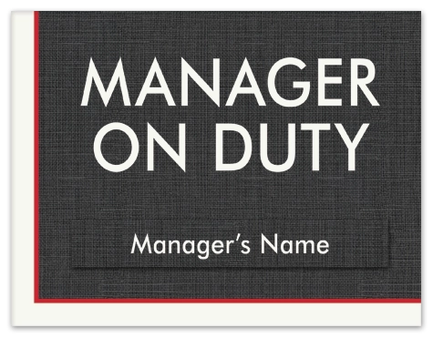Manager On Duty Sign w/Nameplate