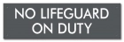 Montana No Lifeguard On Duty Sign