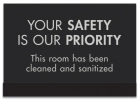 Your Safety Is Our Priority w/Easel