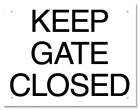 California Keep Gate/Door Closed Sign