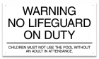 Minnesota No Lifeguard On Duty Warning Sign