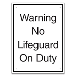 No Lifeguard On Duty Sign