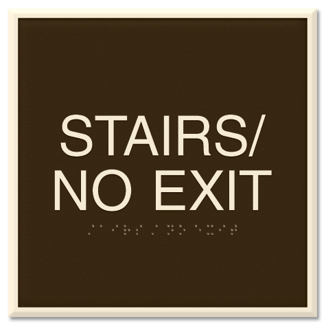 "Stairs/No Exit" Egress Sign - CA Compliant