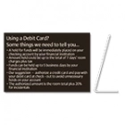 "Using a Debit Card?" Easel Sign