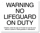 Warning No Lifeguard on Duty Sign