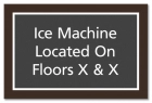Ice Machine Located On Floors...