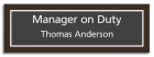 Manager On Duty Sign