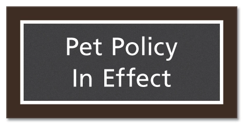Pet Policy In Effect Sign