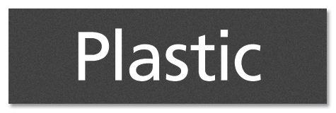 Plastic - Recycling Signs