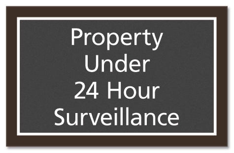 Property Under 24 Hour Surveillance