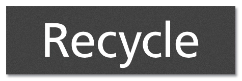Recycle - Recycling Signs
