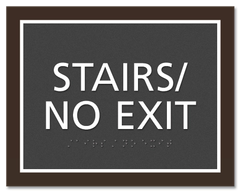 "Stairs/No Exit" Egress Sign - CA Compliant