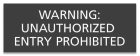 Texas Unauthorized Entry Prohibited Sign