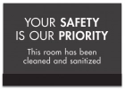 Your Safety Is Our Priority w/Easel