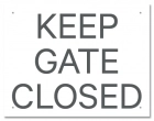 California Keep Gate/Door Closed Sign