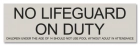 No Lifeguard On Duty Sign