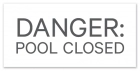 Ohio Danger Pool Closed Sign