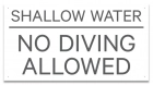 Shallow Water No Diving Sign - Arizona and South Carolina