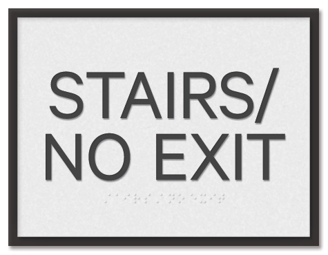 "Stairs/No Exit" Egress Sign - CA Compliant