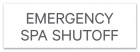 Texas Emergency Spa Shutoff Sign