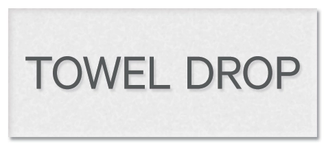 Towel Drop Sign