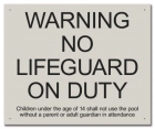 Warning No Lifeguard on Duty Sign