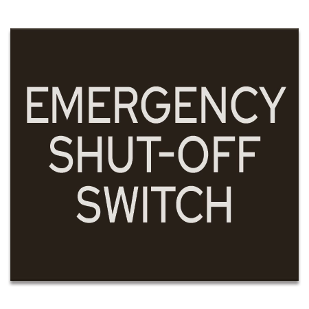 "Emergency Shut-Off Switch" Sign