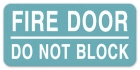 Fire Door / Do Not Block Label