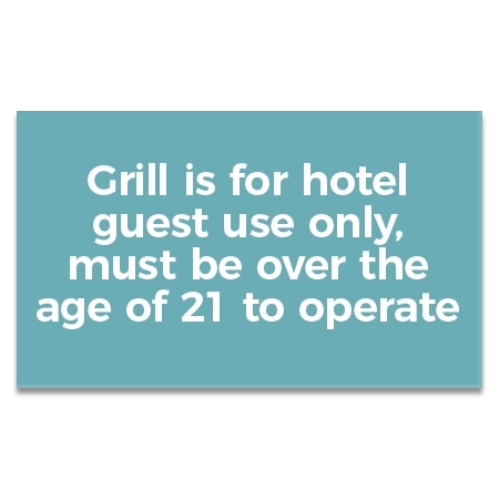 Grill for Hotel Guest Only Sign