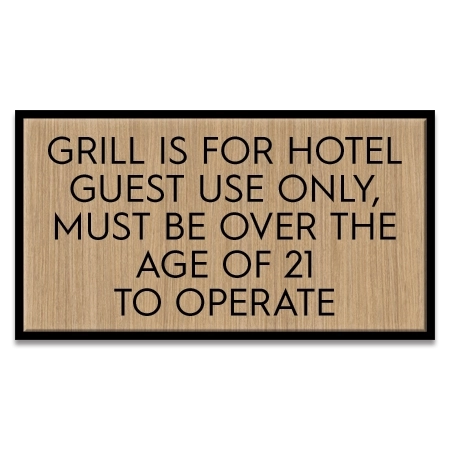 Grill Is For Hotel Guests Only Sign