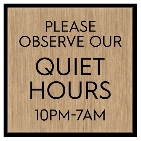 Quiet Hours Sign w/Hours