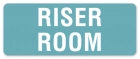 Riser Room Label