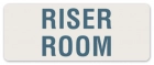 Riser Room Label