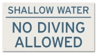 Shallow Water No Diving Sign - Arizona and South Carolina
