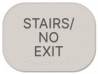 "Stairs/No Exit" Egress Sign - CA Compliant