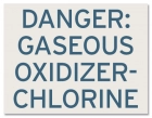 Virginia Danger Gaseous Chlorine Sign