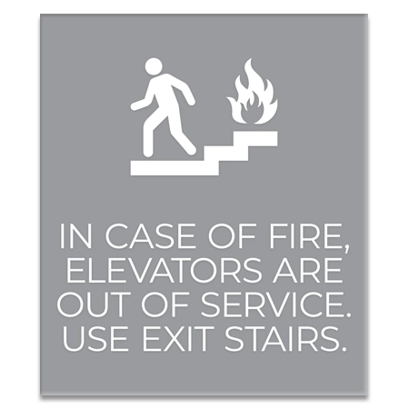 In Case of Fire, Elevators Are Out of Service...