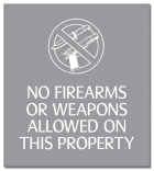 No Firearms or Weapons Allowed - Acrylic Version
