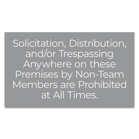 Solicitation, Distribution, and/or Trespassing Prohibited Sign