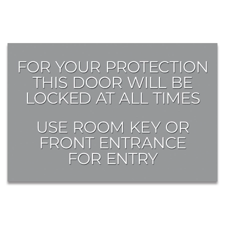 "This Door Locked At All Times" Sign - Exterior Version