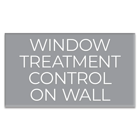 Window Treatment Control On Wall Sign