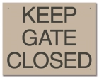 California Keep Gate/Door Closed Sign
