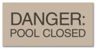 Ohio Danger Pool Closed Sign