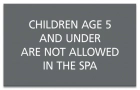 Montana No Children Allowed In Spa Sign
