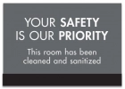 Your Safety Is Our Priority w/Easel