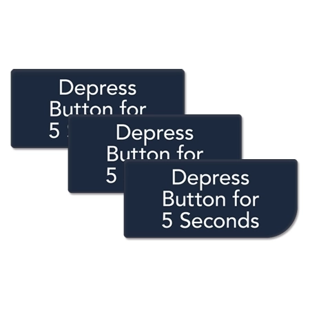 Depress Button Sign - Pack of 3