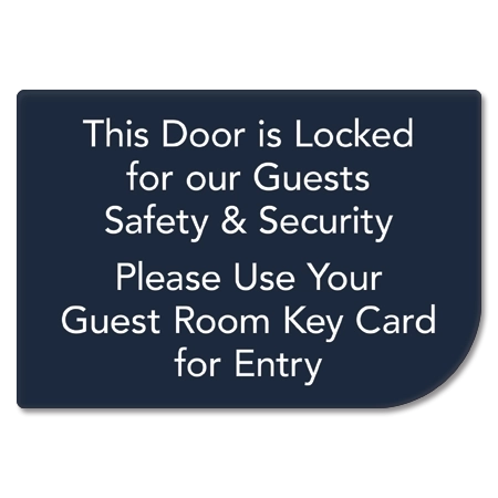 Please Use Your Guest Room Key Card Sign