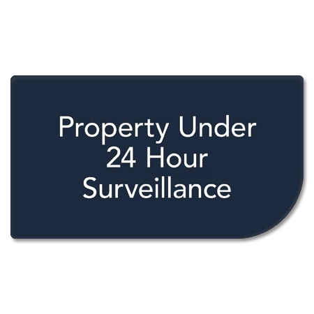 Property Under 24 Hour Surveillance Sign