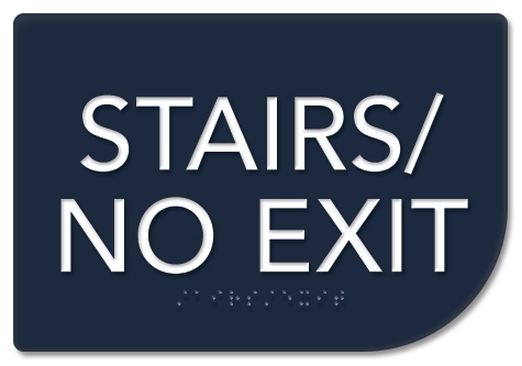 "Stairs/No Exit" Egress Sign - CA Compliant