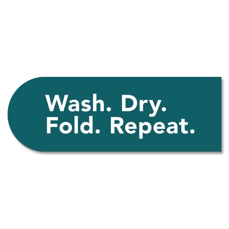 Wash. Dry. Fold. Repeat. Laundry Wall Graphic